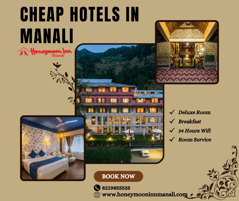Affordable Comfort: Honeymoon Inn Manali Offers Cheap Hotels In Manali